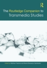 The Routledge Companion to Transmedia Studies - eBook