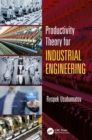 Productivity Theory for Industrial Engineering - eBook