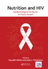 Nutrition and HIV : Epidemiological Evidence to Public Health - eBook
