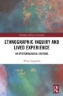 Ethnographic Inquiry and Lived Experience : An Epistemological Critique - eBook