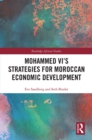 Mohammed VI's Strategies for Moroccan Economic Development - eBook