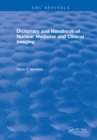 Dictionary and Handbook of Nuclear Medicine and Clinical Imaging - eBook
