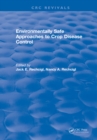 Environmentally Safe Approaches to Crop Disease Control - eBook