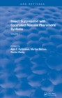 Insect Suppression with Controlled Release Pheromone Systems : Volume I - eBook