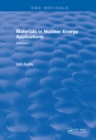 Materials in Nuclear Energy Applications : Volume II - eBook