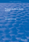 Pollutant Studies In Marine Animals - eBook