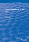 Toxicity Of Pesticides To Fish : Volume I - eBook