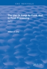 Use Of Fungi As Food : Volume 2 - eBook