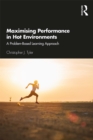 Maximising Performance in Hot Environments : A Problem-Based Learning Approach - eBook