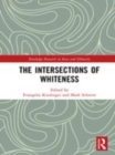 The Intersections of Whiteness - Book