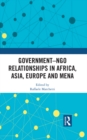 Government-NGO Relationships in Africa, Asia, Europe and MENA - eBook