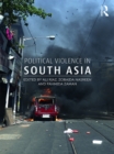 Political Violence in South Asia - eBook