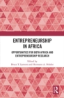Entrepreneurship in Africa : Opportunities for both Africa and Entrepreneurship Research - eBook