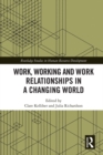 Work, Working and Work Relationships in a Changing World - eBook