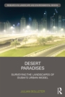Desert Paradises : Surveying the Landscapes of Dubai's Urban Model - eBook
