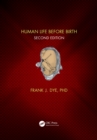 Human Life Before Birth, Second Edition - eBook