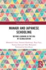 Manabi and Japanese Schooling : Beyond Learning in the Era of Globalisation - eBook