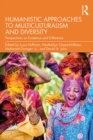 Humanistic Approaches to Multiculturalism and Diversity : Perspectives on Existence and Difference - eBook