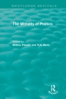 Routledge Revivals: The Morality of Politics (1972) - eBook