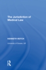 The Jurisdiction of Medical Law - eBook
