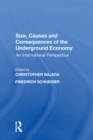 Size, Causes and Consequences of the Underground Economy : An International Perspective - Friedrich Schneider