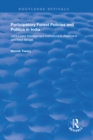 Participatory Forest Policies and Politics in India : Joint Forest Management Institutions in Jharkhand and West Bengal - eBook