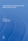 Oral Traditions and Gender in Early Modern Literary Texts - eBook