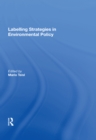 Labelling Strategies in Environmental Policy - eBook