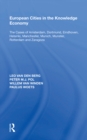 European Cities in the Knowledge Economy : The Cases of Amsterdam, Dortmund, Eindhoven, Helsinki, Manchester, Munich, M?nster, Rotterdam and Zaragoza - eBook