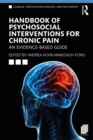 Handbook of Psychosocial Interventions for Chronic Pain : An Evidence-Based Guide - eBook