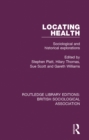 Locating Health : Sociological and Historical Explorations - eBook