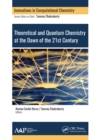 Theoretical and Quantum Chemistry at the Dawn of the 21st Century - eBook