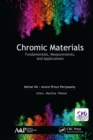 Chromic Materials : Fundamentals, Measurements, and Applications - eBook