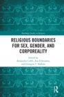 Religious Boundaries for Sex, Gender, and Corporeality - eBook