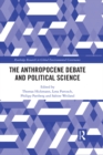 The Anthropocene Debate and Political Science - eBook