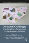 Curatorial Challenges : Interdisciplinary Perspectives on Contemporary Curating - eBook