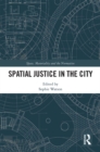 Spatial Justice in the City - eBook