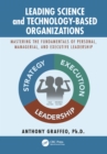 Leading Science and Technology-Based Organizations : Mastering the Fundamentals of Personal, Managerial, and Executive Leadership - eBook