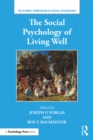 The Social Psychology of Living Well - eBook