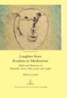 Laughter from Realism to Modernism : Misfits and Humorists in Pirandello, Svevo, Palazzeschi, and Gadda - eBook