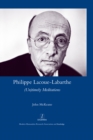 Philippe Lacoue-Labarthe : (Un)Timely Meditations - eBook