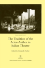 The Tradition of the Actor-author in Italian Theatre - eBook