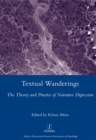 Textual Wanderings : The Theory and Practice of Narrative Digression - eBook
