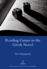 Reading Games in the Greek Novel - eBook