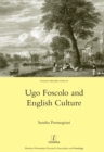 Ugo Foscolo and English Culture - eBook