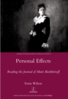 Personal Effects : Reading the Journal of Marie Bashkirtseff - eBook