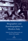 Biographies and Autobiographies in Modern Italy: a Festschrift for John Woodhouse - eBook