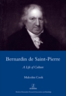 Bernardin De St Pierre, 1737-1814 : A Life of Culture - eBook