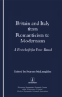 Britain and Italy from Romanticism to Modernism : A Festschrift for Peter Brand - eBook