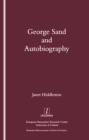 George Sand and Autobiography - eBook